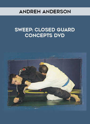 Andreh Anderson - Sweep: Closed Guard Concepts DVD of https://crabaca.store/