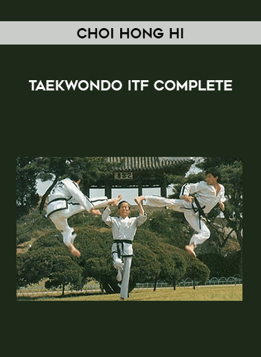 Choi Hong Hi - Taekwondo ITF Complete of https://crabaca.store/