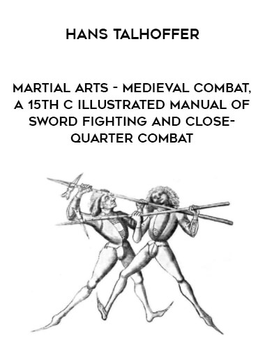 Hans Talhoffer - Martial Arts - Medieval Combat