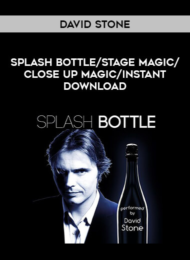 David Stone - Splash Bottle/stage magic/close up magic/ instant download of https://crabaca.store/