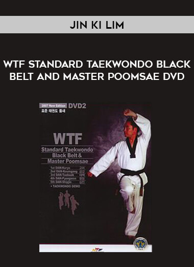 Jin Ki Lim - WTF STANDARD TAEKWONDO BLACK BELT AND MASTER POOMSAE DVD of https://crabaca.store/