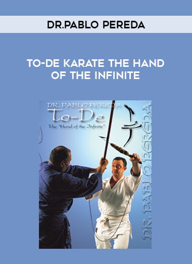 Dr.Pablo Pereda - To-De Karate The hand of the infinite of https://crabaca.store/