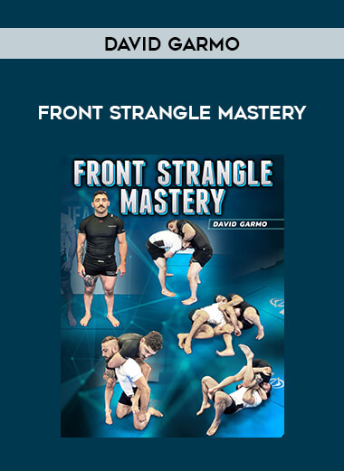 David Garmo - Front Strangle Mastery of https://crabaca.store/