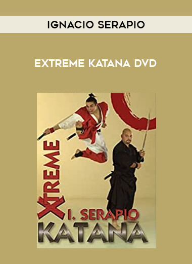 Extreme Katana DVD with Ignacio Serapio of https://crabaca.store/