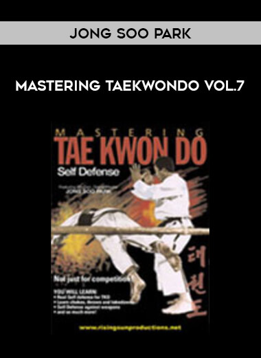 Jong Soo Park - Mastering TaeKwonDo Vol.7 of https://crabaca.store/