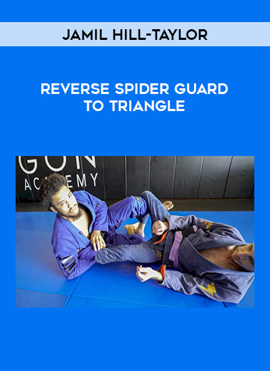 Jamil Hill-Taylor: Reverse Spider Guard to Triangle of https://crabaca.store/