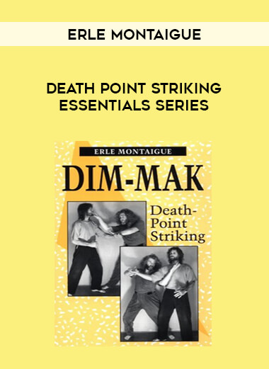 Erle Montaigue - Death Point Striking Essentials Series of https://crabaca.store/