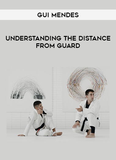 Gui Mendes - Understanding The Distance From Guard of https://crabaca.store/