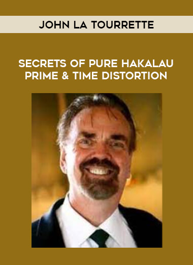 John La Tourrette - Secrets of Pure Hakalau Prime & Time Distortion of https://crabaca.store/