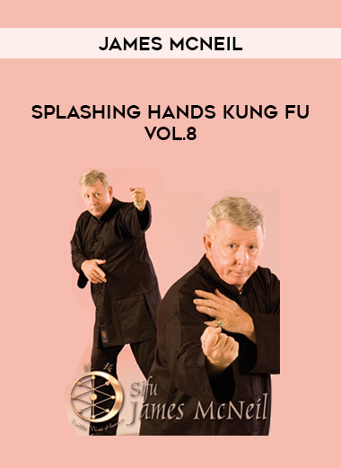 James McNeil- Splashing Hands Kung Fu Vol.8 of https://crabaca.store/