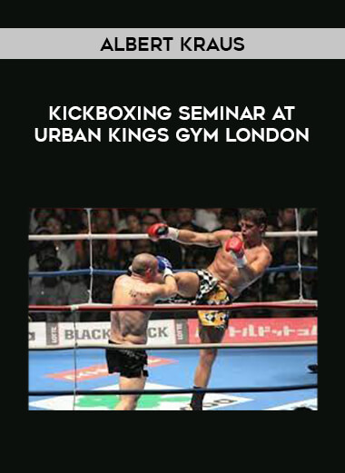 Albert Kraus - Kickboxing Seminar at Urban Kings Gym London of https://crabaca.store/