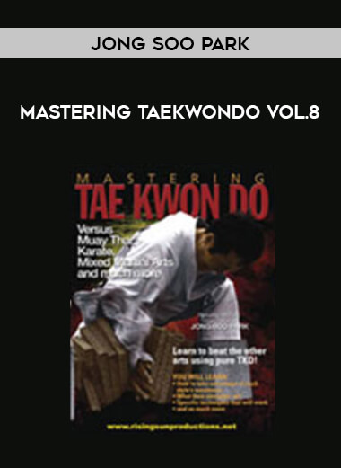 Jong Soo Park - Mastering TaeKwonDo Vol.8 of https://crabaca.store/