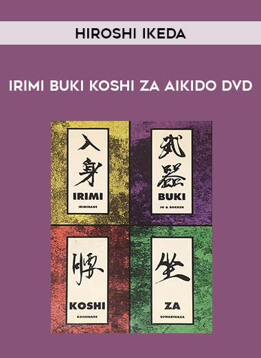 HIROSHI IKEDA - IRIMI BUKI KOSHI ZA AIKIDO DVD of https://crabaca.store/