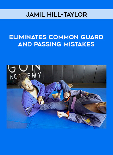 Jamil Hill-Taylor Eliminates Common Guard and Passing Mistakes of https://crabaca.store/