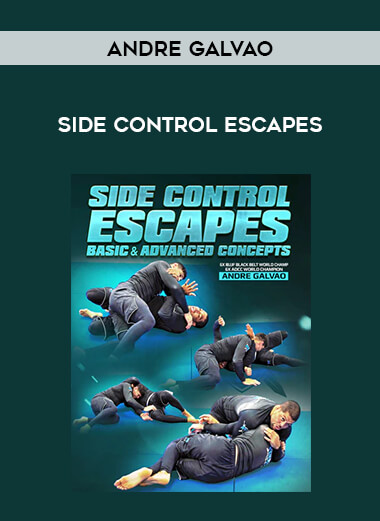 Andre Galvao - Side Control Escapes of https://crabaca.store/