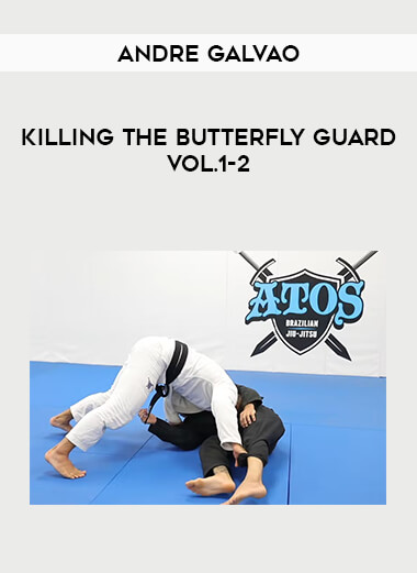 Andre Galvao - Killing The Butterfly Guard Vol.1-2 of https://crabaca.store/