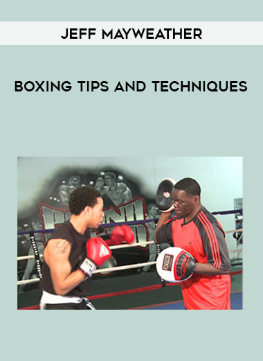 Jeff Mayweather - Boxing Tips and Techniques of https://crabaca.store/