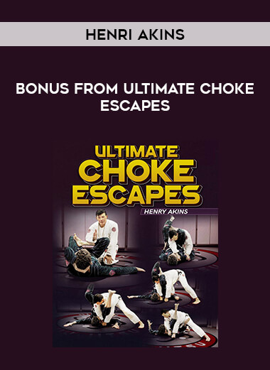 Henri Akins - Bonus from Ultimate choke escapes of https://crabaca.store/