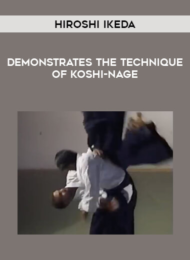 Hiroshi Ikeda - Demonstrates The Technique Of Koshi-nage of https://crabaca.store/