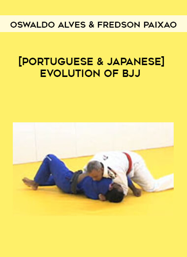 [Portuguese & Japanese] Oswaldo Alves & Fredson Paixao - Evolution of BJJ of https://crabaca.store/