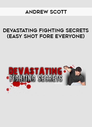 Andrew Scott - Devastating Fighting Secrets (easy shot fore everyone) of https://crabaca.store/