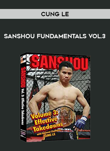 Cung Le - Sanshou Fundamentals Vol.3 of https://crabaca.store/