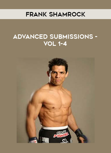 Frank Shamrock Advanced Submissions - Vol 1-4 of https://crabaca.store/