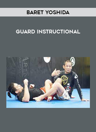 Baret Yoshida - Guard Instructional of https://crabaca.store/