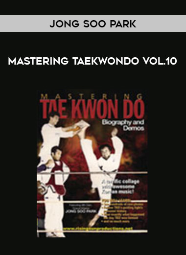 Jong Soo Park - Mastering TaeKwonDo Vol.10 of https://crabaca.store/