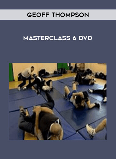 Geoff Thompson MasterClass 6 DVD of https://crabaca.store/