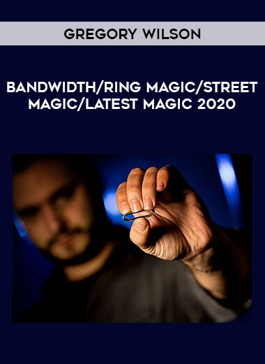 Gregory Wilson - Bandwidth/ring magic/street magic/latest magic 2020 of https://crabaca.store/