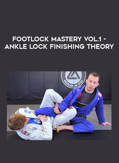 Footlock Mastery vol.1 - Ankle Lock Finishing Theory of https://crabaca.store/