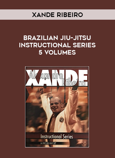 Brazilian Jiu-Jitsu Xande Ribeiro Instructional Series 5 Volumes of https://crabaca.store/