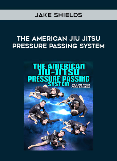 Jake Shields - The American Jiu Jitsu Pressure Passing System of https://crabaca.store/