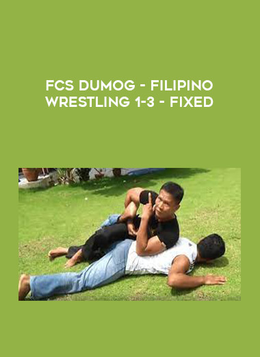 FCS Dumog - Filipino Wrestling 1-3 - fixed of https://crabaca.store/