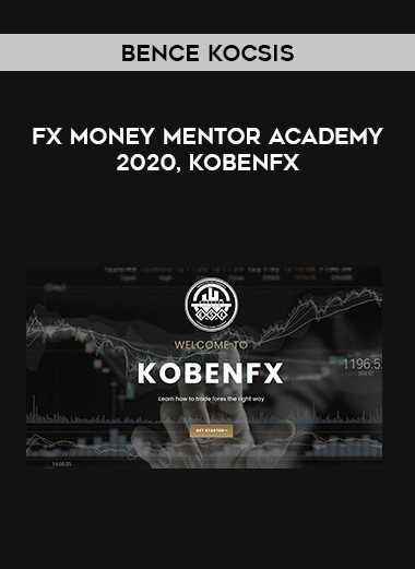 Fx Money Mentor Academy 2020 by Bence Kocsis