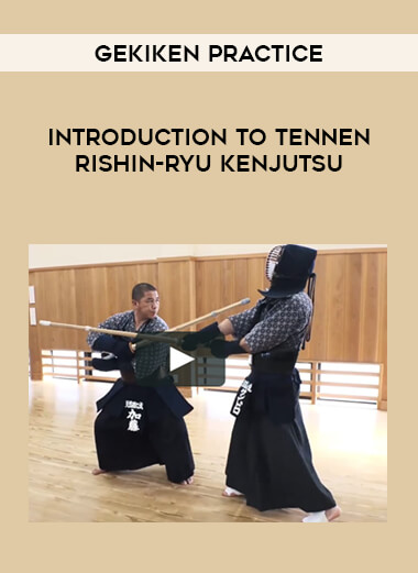 Gekiken practice - Introduction to Tennen Rishin-ryu Kenjutsu of https://crabaca.store/