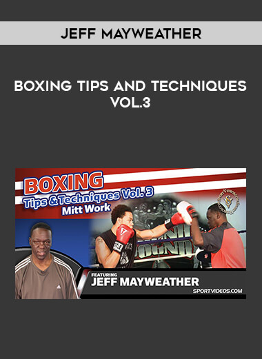 Jeff Mayweather - Boxing Tips and Techniques Vol.3 of https://crabaca.store/