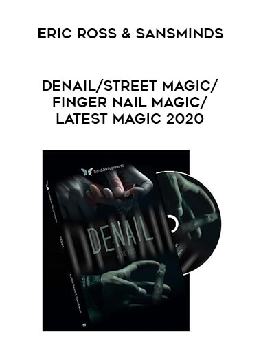 Eric Ross & SansMinds - Denail/street magic/finger nail magic/latest magic 2020 of https://crabaca.store/