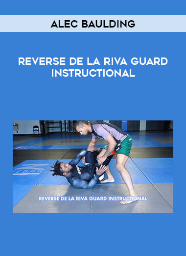 Alec Baulding - Reverse De La Riva Guard Instructional of https://crabaca.store/