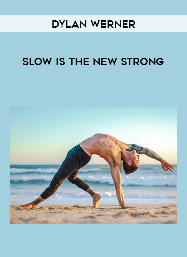 Dylan Werner - Slow is the New Strong of https://crabaca.store/