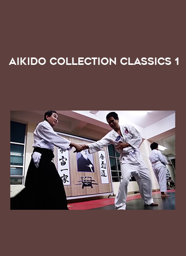 Aikido Collection Classics 1 of https://crabaca.store/