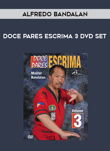 Alfredo Bandalan - Doce Pares Escrima 3 DVD Set of https://crabaca.store/