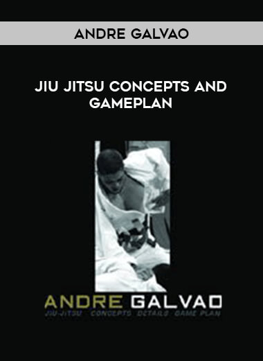 Andre Galvao - Jiu Jitsu Concepts and Gameplan of https://crabaca.store/