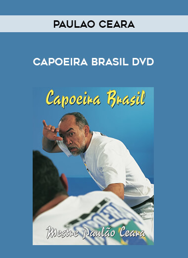 CAPOEIRA BRASIL DVD BY PAULAO CEARA of https://crabaca.store/