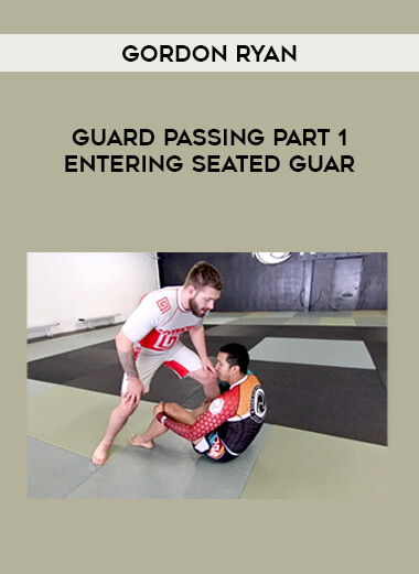 Gordon Ryan - Guard Passing Part 1 Entering Seated Guar of https://crabaca.store/