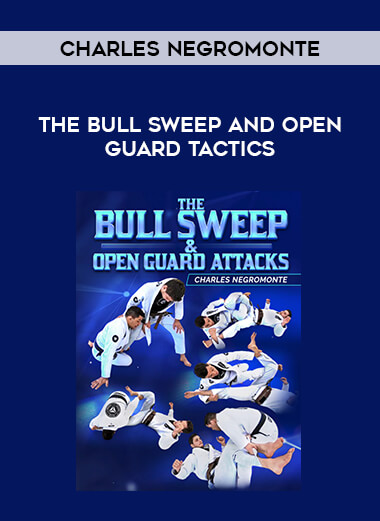 Charles Negromonte - The Bull Sweep and Open Guard Tactics of https://crabaca.store/