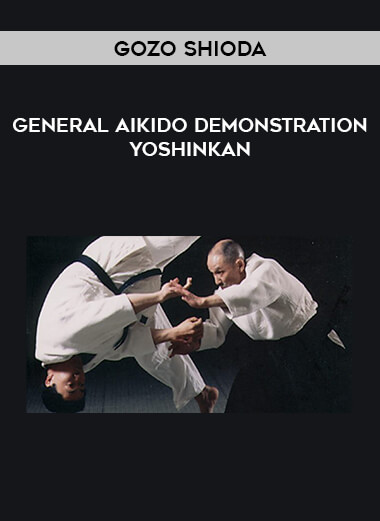 Gozo Shioda - General Aikido Demonstration Yoshinkan of https://crabaca.store/