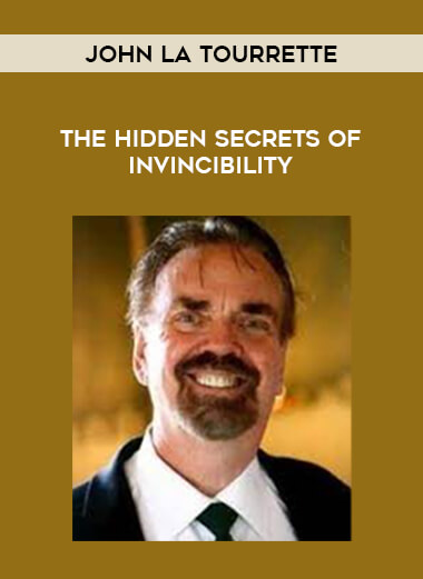 John La Tourrette - The Hidden Secrets of Invincibility of https://crabaca.store/