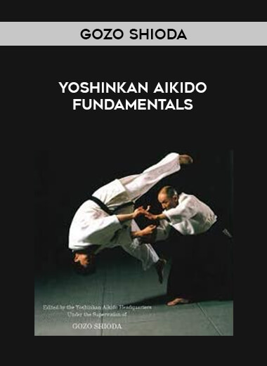 Gozo Shioda - Yoshinkan Aikido Fundamentals of https://crabaca.store/